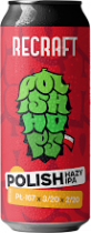 Recraft Polish Hazy IPA PL-167 & 3/20 & 2/20 (CANS)