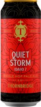 Thornbridge Brewery Quiet Storm - Idaho 7